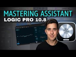 How to use the Mastering Assistant in Logic Pro 11 and 10.8