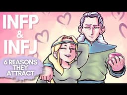 INFP and INFJ in Love: 6 Reasons Why They Attract