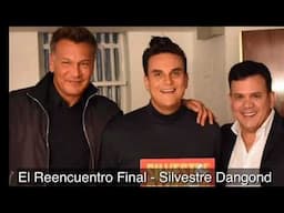 El Reencuentro Final (En Vivo) - Silvestre Dangond & Lucas Dangond