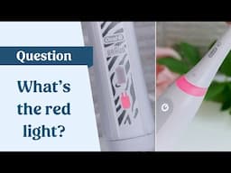 What’s the red light on my toothbrush?