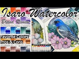 Isaro Watercolor Review & Painting. Favorite Colors, Pros & Cons, Pigments, Brand Overview.