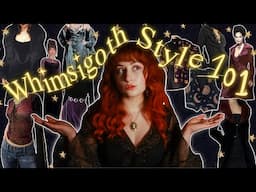 ✨ Whimsigoth Thrift & Style Guide | What to Look For & How to Find It | Femm & Masc #styleinspo