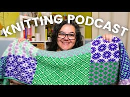 DECEMBER Knitting Roundup | Nerdy Knitting Podcast 3-12