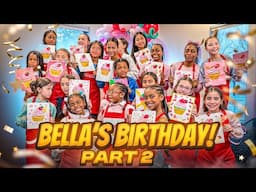 CELEBRATING BELLA’S BIRTHDAY (PART 2)