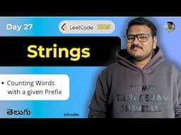 Counting Words With a Given Prefix | Leetcode #2185 | Brute Force & Optimal | srkcodes