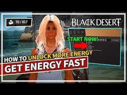 How to Get More Permanent Energy Fast in Black Desert