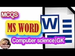 Ms word|ms office|microsoft office Mcqs|CS|IT|Computer Science Mcqs| Mushahid Haider|