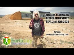 Newkirk, New Mexico Refuge #Earthship Field Study Announcment