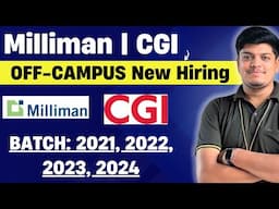 🔥Milliman, CGI Biggest Hiring | Off Campus Drive 2024, 2023, 2022, 2021 BATCH |Latest New Hiring