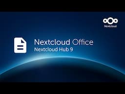 Real-time collaboration with Nextcloud Office | Nextcloud Hub 9