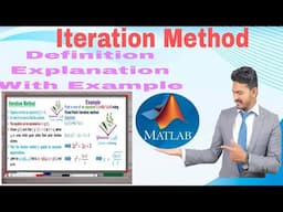 Iteration Method | Fixed Point Iteration Method |  Definition|Numerical Methods |Example| Lecture 05