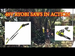 RYOBI 40V CORDLESS POLE SAW AND CHAIN SAW IN ACTION!