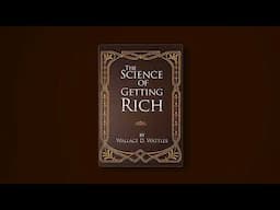 The Science of Wealth Creation: The Science of Getting Rich by Wallace D. Wattles - Audiobook