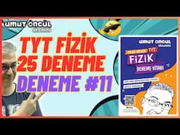 Yeni Nesil | TYT Fizik | 25 TYT Denemesi | Deneme #11