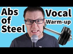 Abs of Steel Vocal Warm up