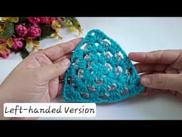 Left-handed Version | How to Crochet Triangular Granny Square (with Highlights)