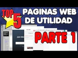 Top 5 De Páginas Web De Mucha Utilidad | Parte 1 👌