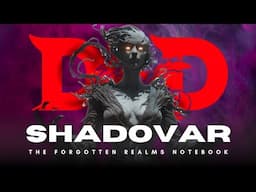 Shadovar ⏩ D&D LORE | Forgotten Realms Notebook