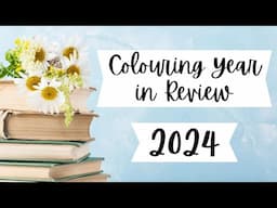 Colouring Year in Review 2024