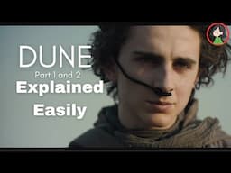 Dune part 1 and 2 explained easily