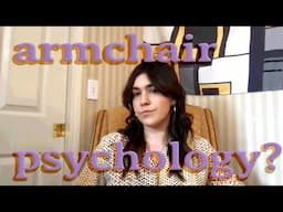 Armchair Psychology, Spiritual Crisis, & "These Times"