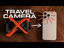 I Used The iPhone 15 Pro Max As My Only Camera & This Is How It Went | Travel Camera