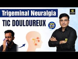 Trigeminal Neuralgia Tic douloureux | Utkarsh Nursing Classes | Shailendra Sir