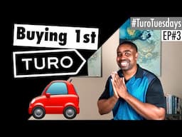 Buy & Listing A Car On Turo #TuroTuesdays Ep#3