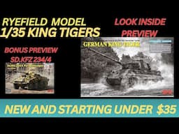 Ryefield Model 1/35 King Tiger , New Super Detailed and Under $35, Plus look at 1/35 Sd.Kfz 234/4