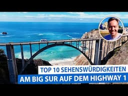 Wunderschöner Pacific Coast Highway - Top 10 Sehenswürdigkeiten am Big Sur auf dem Highway 1