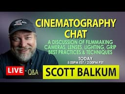 1-31-25 - Let's Chat About Storytelling, Cinematography, Cameras and Filmmaking