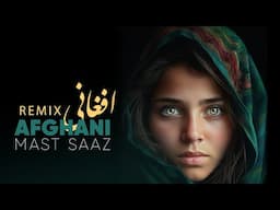 Afghani Mast Remix Saaz for dance || ساز مست افغانی برای رقص