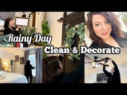 Rainy Day CLEAN AND DECORATE With Me | Cozy Day of Homemaking full of Cleaning and Decorating