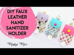 DIY Hand Sanitizer Keychain Holder - Faux Leather Craft