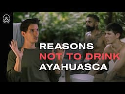 5 Reasons Not to Drink Ayahuasca | Samuel Austin