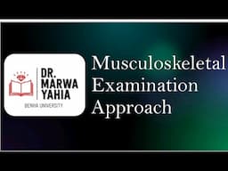 Musculoskeletal examination approach