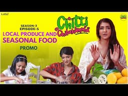 Local produce and seasonal food | Promo | Episode-5 | Lakshmi Manchu  @ChittiChilakammachannel ​