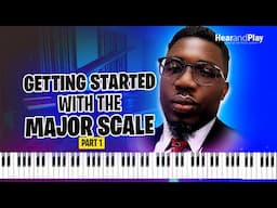 🎹💡Getting Started With The Major Scale (Part 1) | Onyemachi Chuku #musictheory #pianolessons