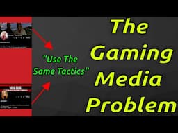 The Gaming Media Problem