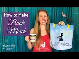 How to Create Merchandise to Sell Alongside Your Book