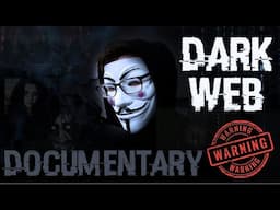 Exploring the Dark Web | Introduction & Documentary