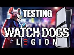 PS5 Pro: Watch Dogs Legion Tested!