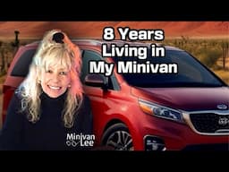 8 Years Living in My Minivan: Van Life Chronicles