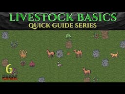 LIVESTOCK BASICS - Ic0n's Quick DWARF FORTRESS Guides Ep 6