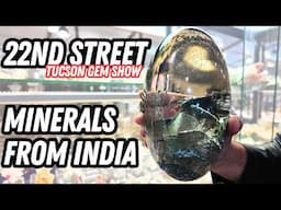 Minerals from India | 22nd Street | Tucson Gem Show