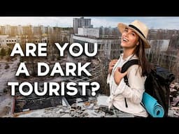 The Truth About Dark Tourism