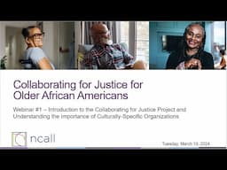 Collaborating for Justice for Older African Americans (webinar 1 of 3)