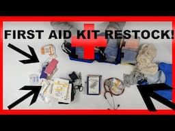 First Aid Kit Restock!