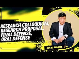 Research Colloquium, Research Proposal, Final Defense and Oral Defense