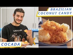 BRAZILIAN COCONUT CANDY | COCADA | Brazilian Kitchen